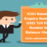 ICICI Balance Enquiry Number