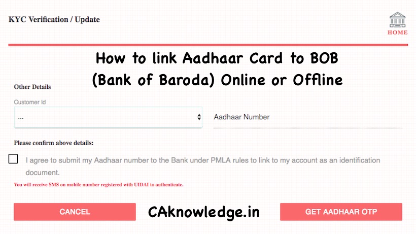 How to link Aadhaar Card to BOB (Bank of Baroda) Online or Offline