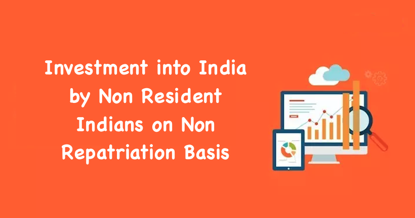 Investment into India by Non Resident Indians on Non Repatriation Basis