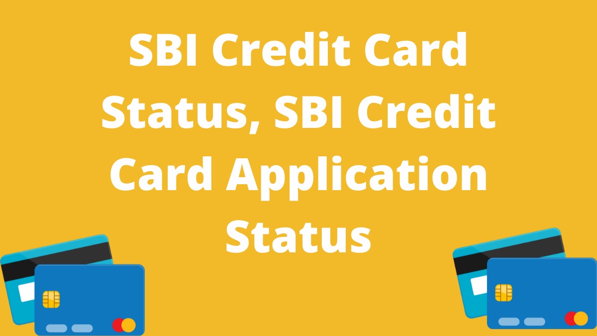 SBI Credit Card Status