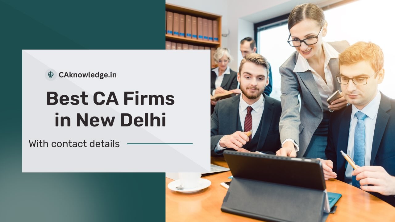 CA Firms in New Delhi 2024, Best CA Firms in New Delhi