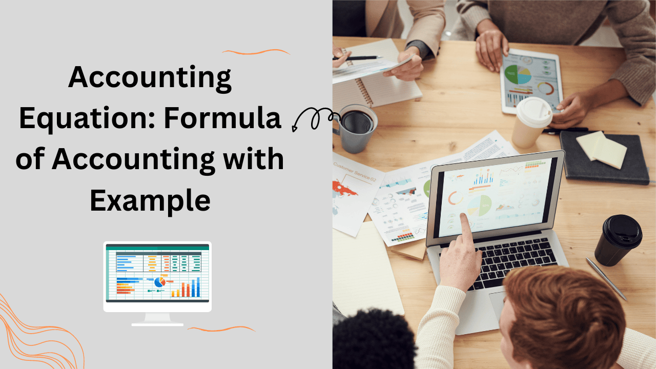 Accounting Equation Formula of Accounting with Example