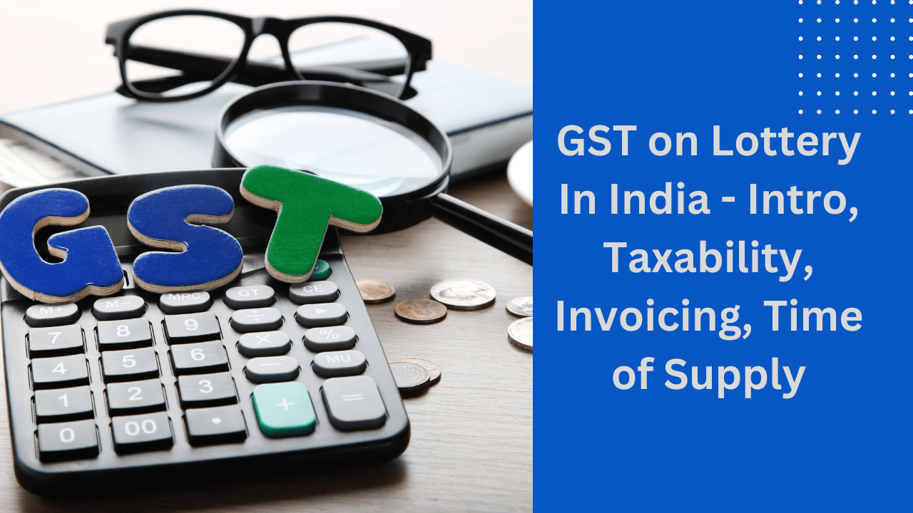 GST on Lottery In India