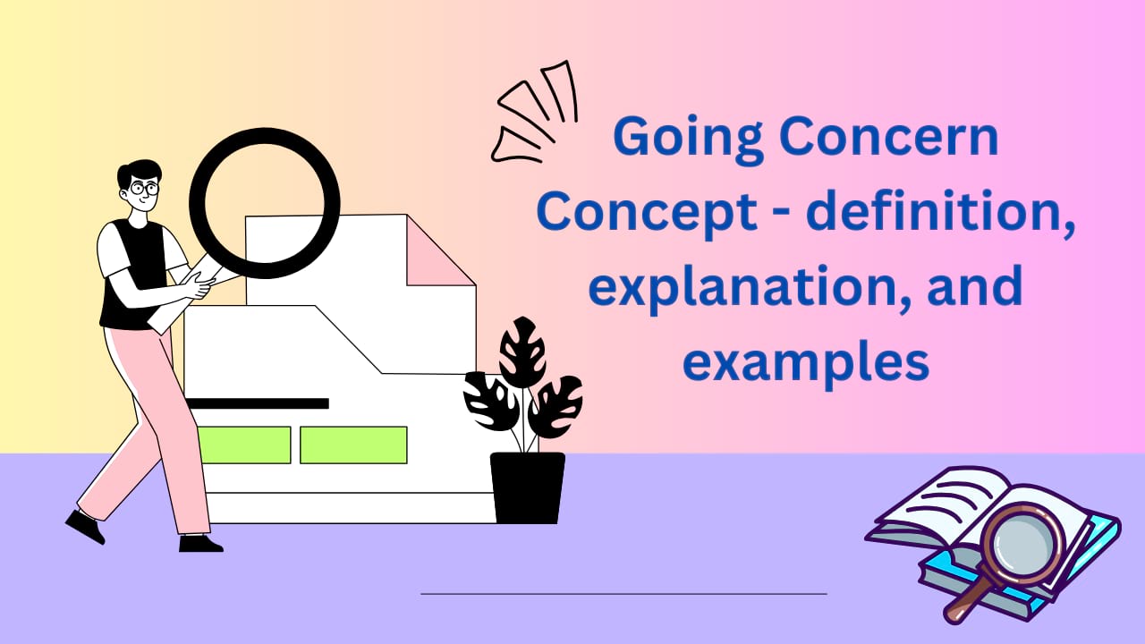 Going Concern Concept