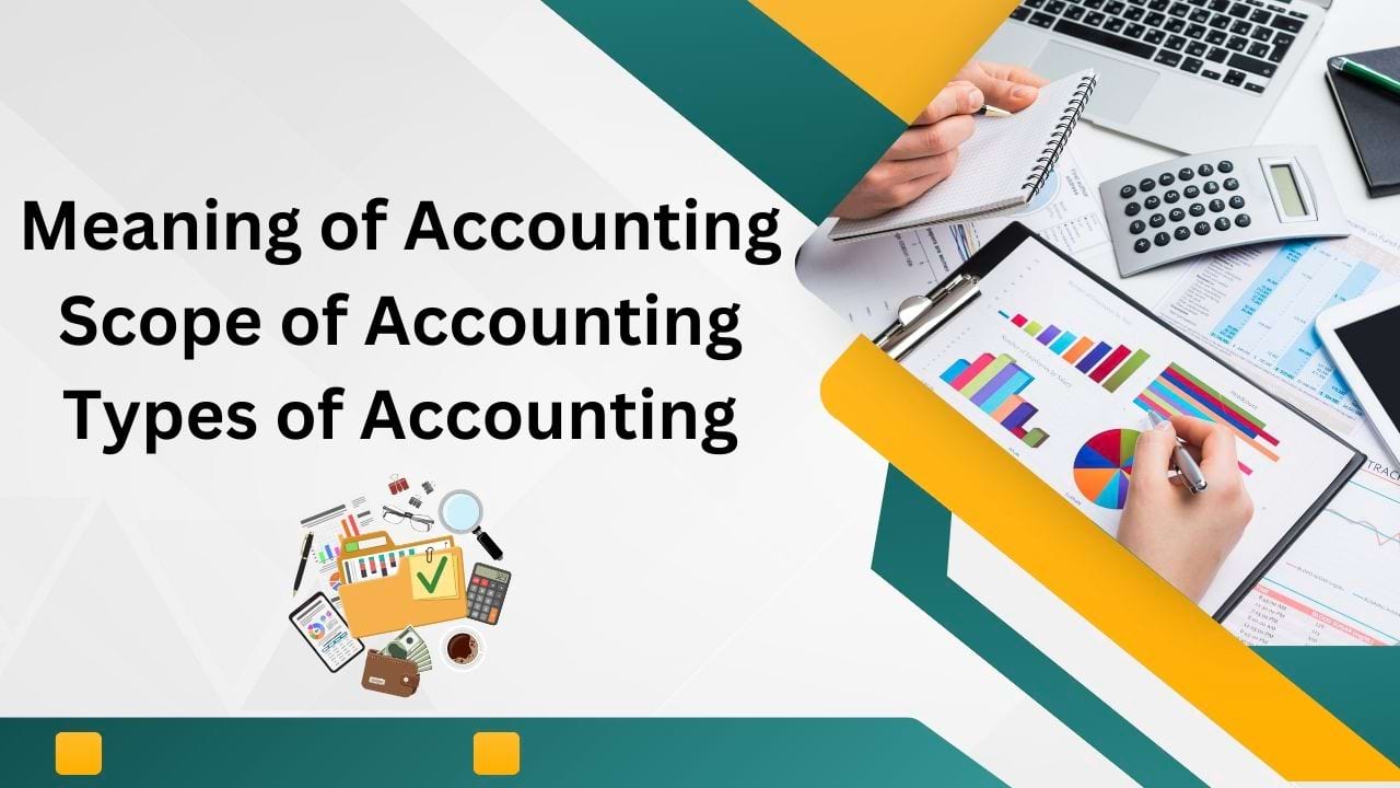 Meaning of Accounting