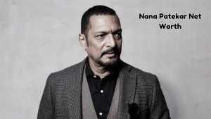 Nana Patekar net worth